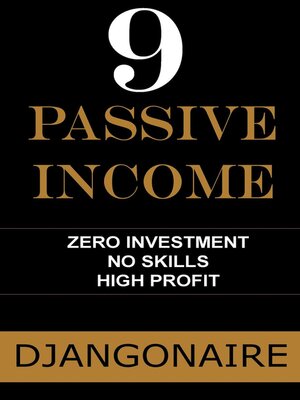 cover image of 9 Passive Income--Zero Investment No Skills High Profit
